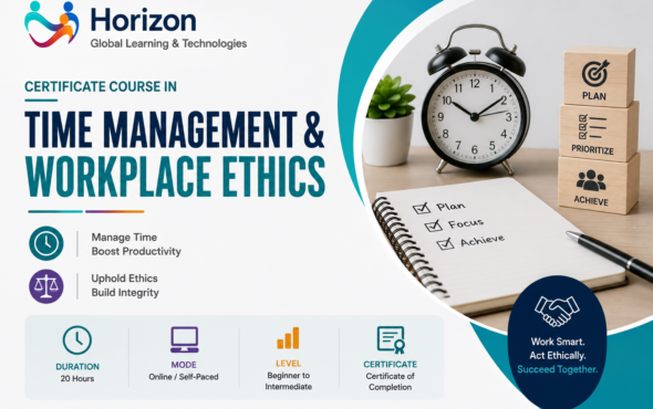Certificate Course in Time Management & Workplace Ethics